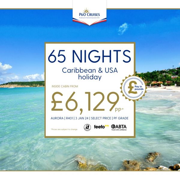 P&O Cruises 65 Night Caribbean